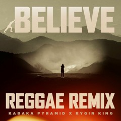 Kabaka Pyramid Ft Rygin King - Believe (Reggae Remix)