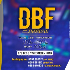DBF SESSION ON KFM 10/03/23 MIXED BY VMEEKMEEK (dancehall-oldies)