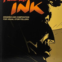 Ebook Dowload Framed Ink: Drawing and Composition for Visual Storytellers Full