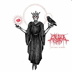 Chelsea Grin - Blind Kings
