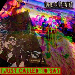 I JUST CALLED TO SAY
