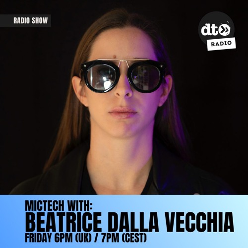 MicTech with Beatrice Dalla Vecchia