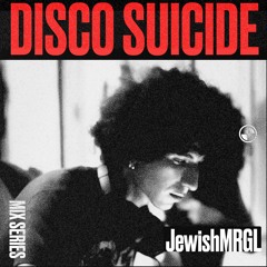 Disco Suicide Mix Series 088 - DARK is the new DISCO x JewishMRGL