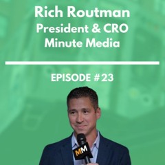 Minute Media - Rich Routman