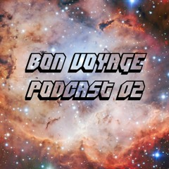 Ghost Voice Bon Voyage Podcast 02