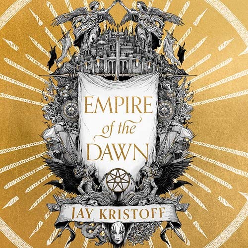 Empire of the Dawn, By Jay Kristoff, Read by Damian Lynch and Shakira Shute