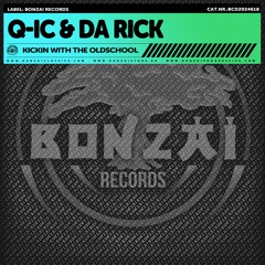 Q-ic & Da Rick - Kickin with the oldschool  (Hard Mix)