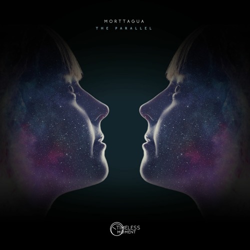 Morttagua - The Parallel (Original Mix) [Timeless Moment] PREVIEW