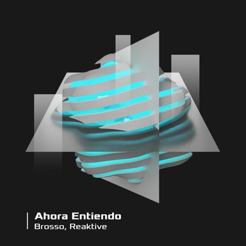 Brosso, Reaktive - Ahora Entiendo (Extended Mix) (Topgun Records)