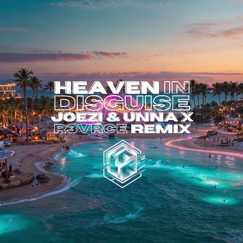 Joezi, UNNA X - Heaven In Disguise (R3VRCE Remix)