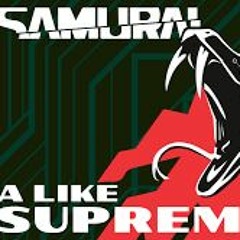 A Like Supreme (Refused)