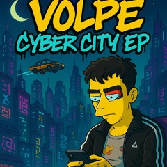 VOLPE CYBER CITY EP 2025