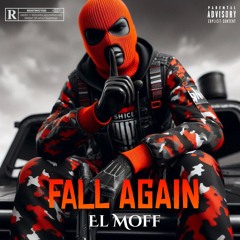 El Moff-Fall Again 2024 (FULL TRACK FREE DOWNLOAD)