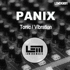 Panix - Tonic / Vibration - LEMDIGI001  [OUT NOW!]