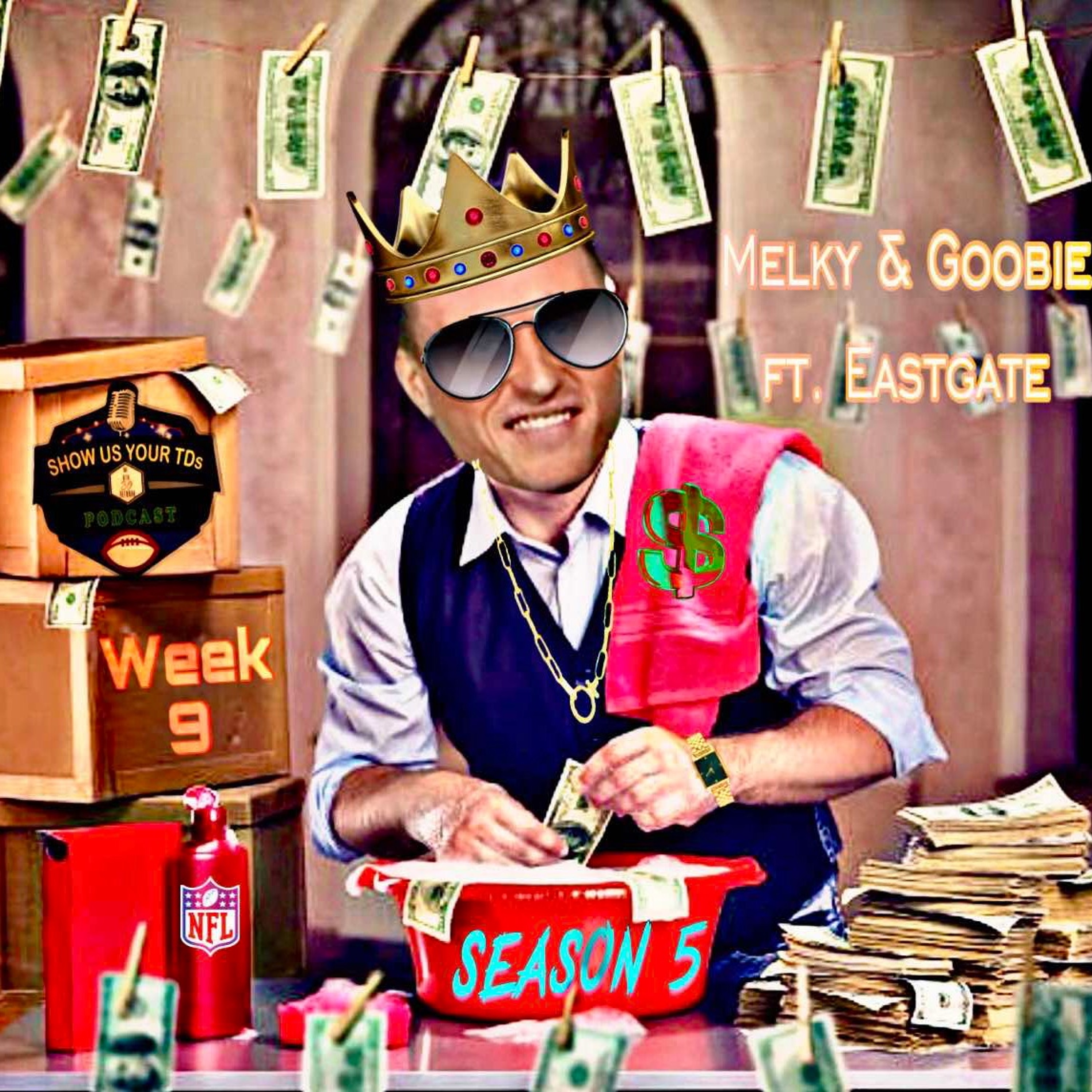 Show Us Your TDs S5 W9 - The Bet King Ft. Eastgate episode artwork