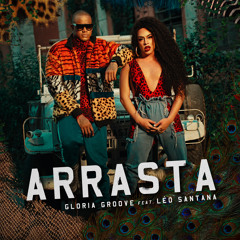 Arrasta (feat. Léo Santana)