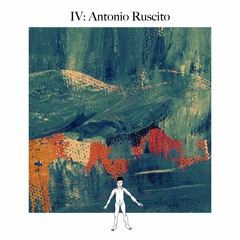 Awareness IV: Antonio Ruscito