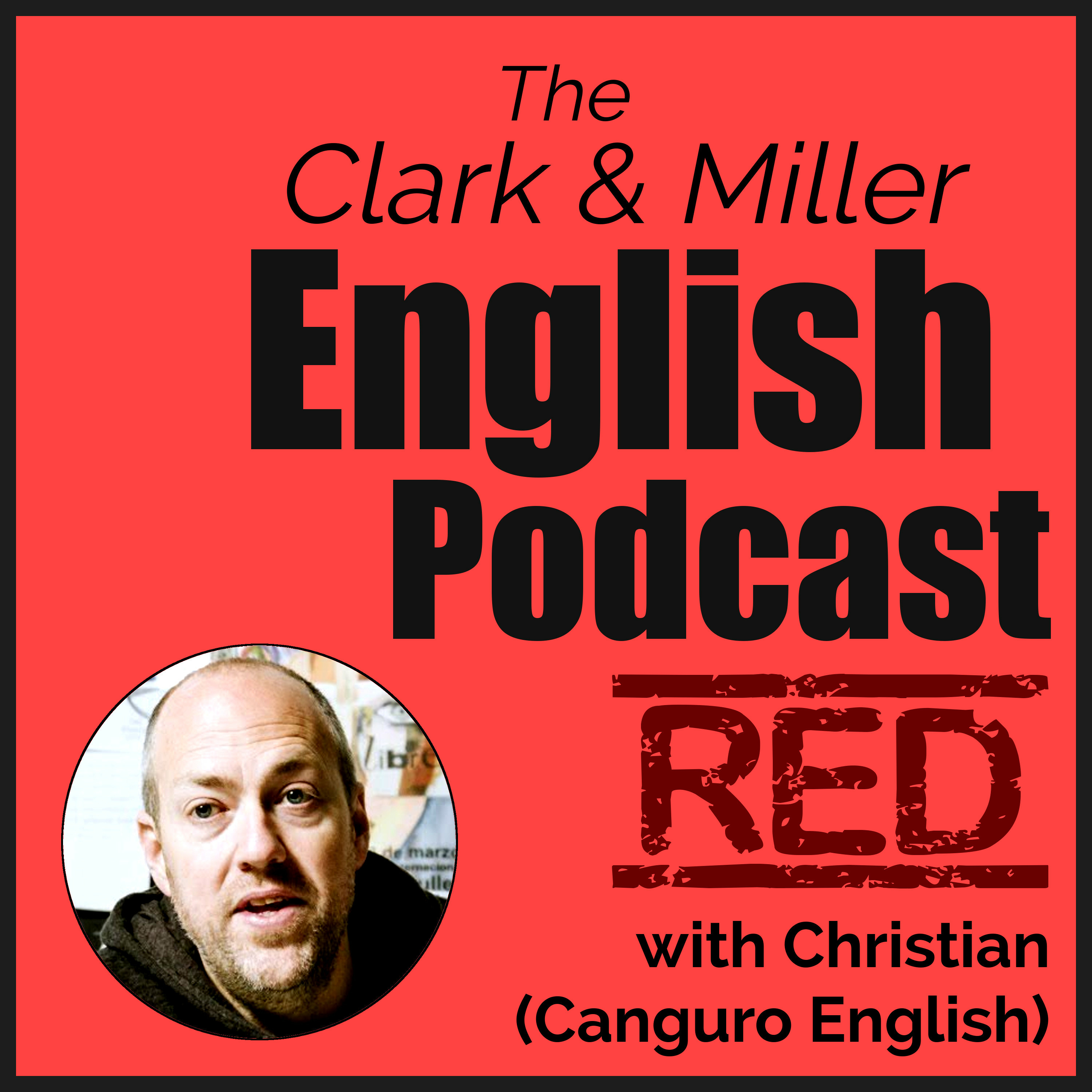 The Clark and Miller English Podcast