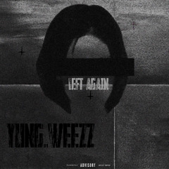 LEFT AGAIN (slowed & reverb)