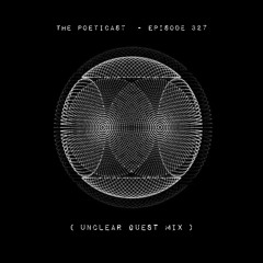 The Poeticast - Episode 327 (Unclear Guest Mix)