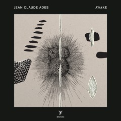 Jean Claude Ades - Awake  (Sabo Remix feat. Conga Fist)