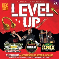 Level Up Clash - Gangsta Shack Vs Matrixx Supreme Vs King Survival - 12 - 18 - 21 - Pisces(00)