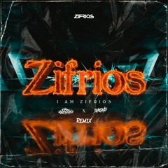 ZIFRIOS - I AM ZIFRIOS (INFERNIXX X SVRGNTO REMIX)