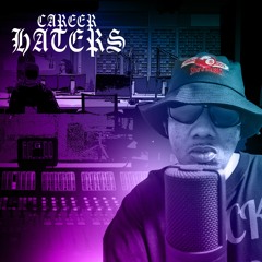 Career Haters Fully Mixed And Mastered Edited Version (1)
