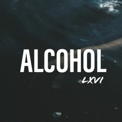 Alcohol (Prod. Ocean)