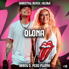 QLONA - Karol G, Peso Pluma (Hardstyle Remix) | Alcala