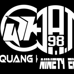 NST - Nhạc Này Thì Má Ơi Luôn - Part 2 - DJ Quang Kenny Ft Đạt NinetyEight