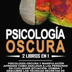 kindle Psicolog?a oscura: 2 libros en 1: Psicolog?a oscura y manipulaci?n. Apren