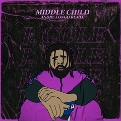 Middle Child (Andre Longo Remix)
