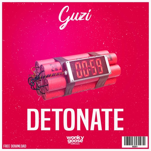 GUZI - DETONATE (1K FREE DOWNLOAD)
