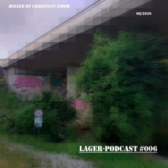 Lager-Podcast #006