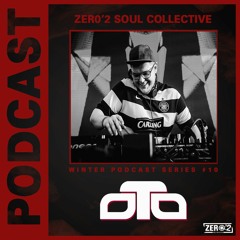 Winter Podcast Series #10 - OTO