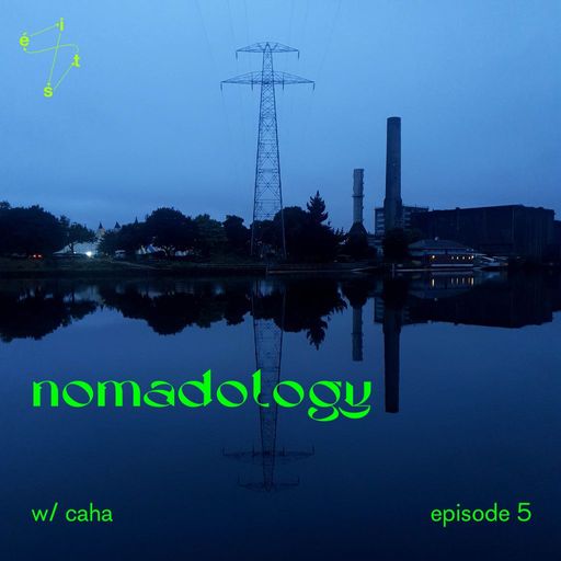 nomadology Ep. 5