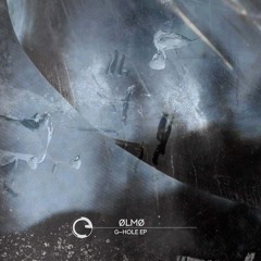 ØLMØ - G - Hole EP - Children Of Tomorrow