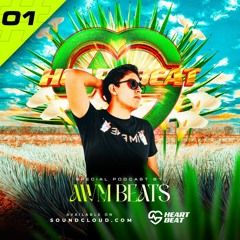 AWM Beats - Heart Beat 01 (Special Podcast)