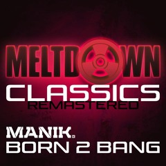 Born 2 Bang (2022 Remaster)
