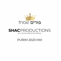 2023 Purim Mix By DJ Shac