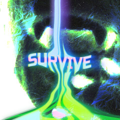 Survive