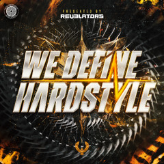 Revelators - We Define Hardstyle