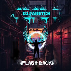 SET Flash Back  - Dj Fabetch