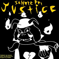 [Junnboi!Underswap (Take II)] In Hopes Of Justice (Cover)