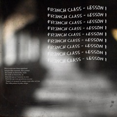 FR3NCH CLASS - LESSON I