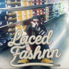 LacedFshn (Prod.Meedow)