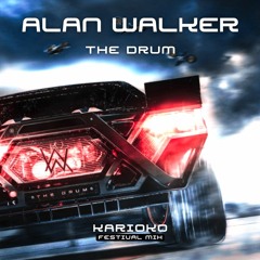 Alan Walker - The Drum (KARIOKO Festival Mix)