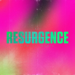 Adi - Resurgence (S4MITY Remix)