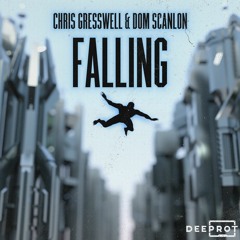Chris Gresswell & Dom Scanlon - Fallin